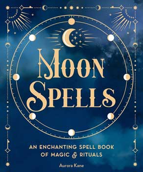 (image for) Moon Spells by Aurora Kane