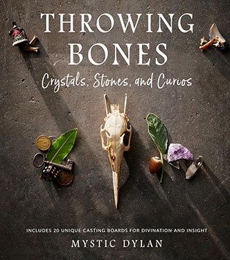 (image for) Throwing Bones, Crystals, Stones, & Curios by Mystic Dylan